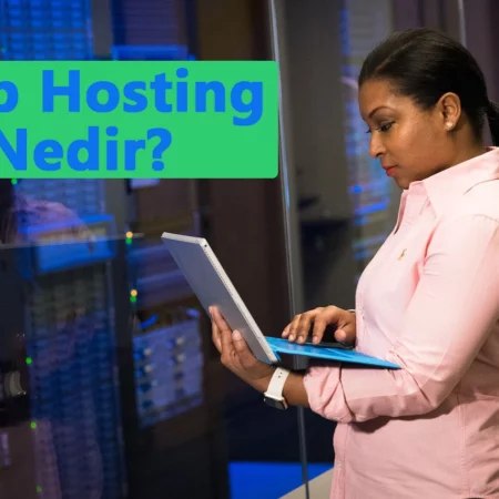 Web Hosting Nedir?